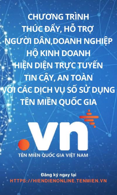 Chương trình thúc đẩy, hỗ trợ người dân, doanh nghiệp, hộ kinh doanh hiện diện trực tuyến tin cậy, an toàn với các dịch vụ số sử dụng tên miền quốc gia “.vn”